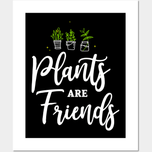 Plants are Friends Plants are our friends Nature Posters and Art